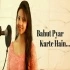 Bahut Pyar Karte Hain Tumko Sanam - Unplugged - Varsha Tripathi Poster